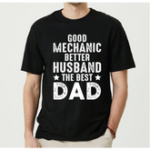 The Best Dad Shirt Mechanic Fathers Day Gift Gifts for Dad Best Dad Shirt Fathers Day T-shirt Husband Shirt Gift